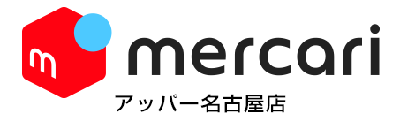 メルカリ アッパー名古屋店